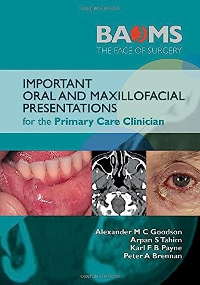 Important Oral and Maxillofacial Presentations for the Primary Care Clinician