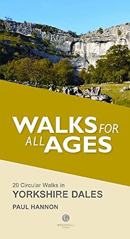Walks for All Ages Yorkshire Dales