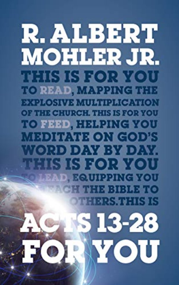 Acts 13 – 28 For You