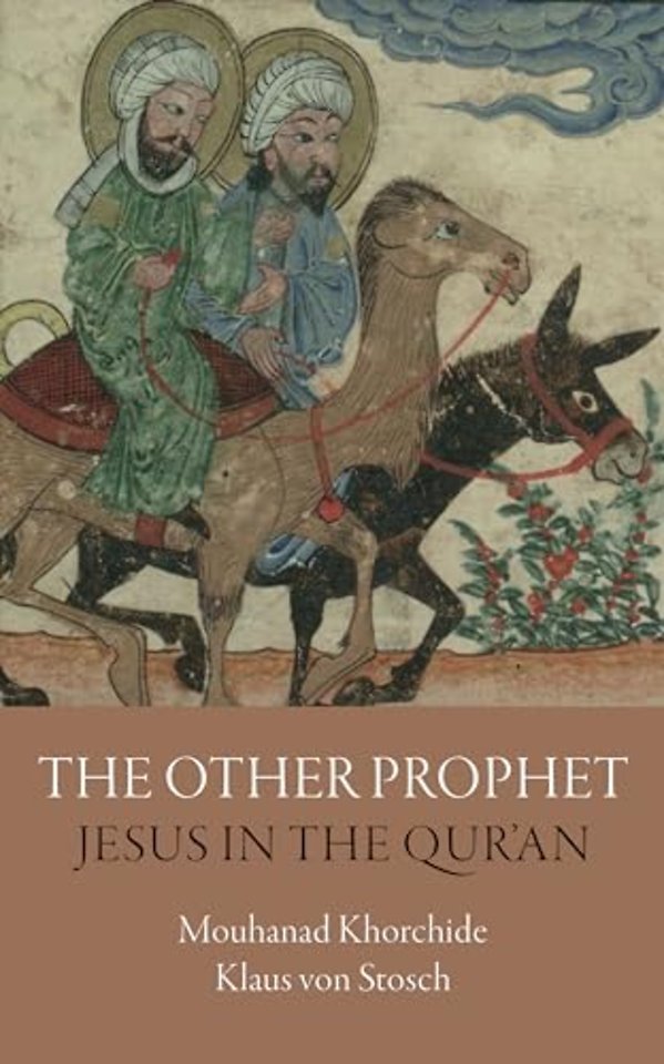 The Other Prophet – Jesus in the Qur′an