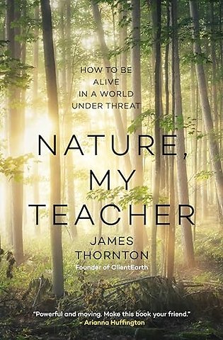 Nature is My Teacher