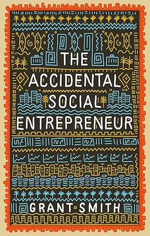 The Accidental Social Entrepreneur