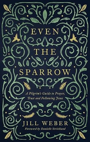 Even the Sparrow
