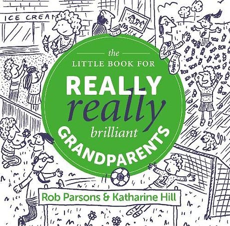The Little Book for Really Really Brilliant Grandparents
