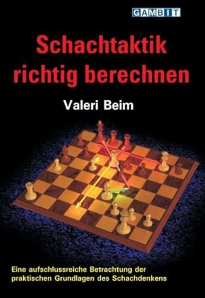 Schachtaktik Richtig Berechnen