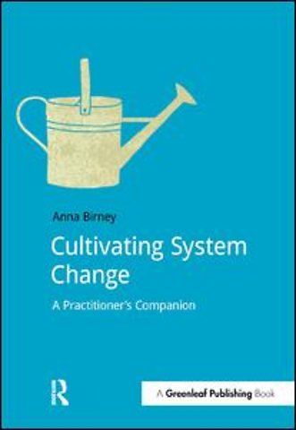 Cultivating System Change