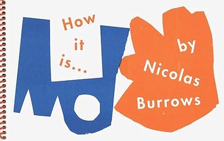 How it is - Nicolas Burrows