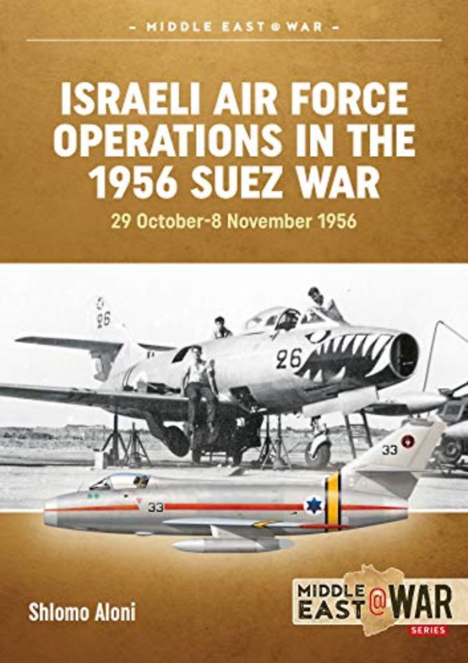 Israeli Air Force Operations in the 1956 Suez War