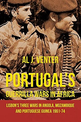 Portugal'S Guerilla Wars in Africa