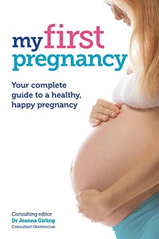 My First Pregnancy