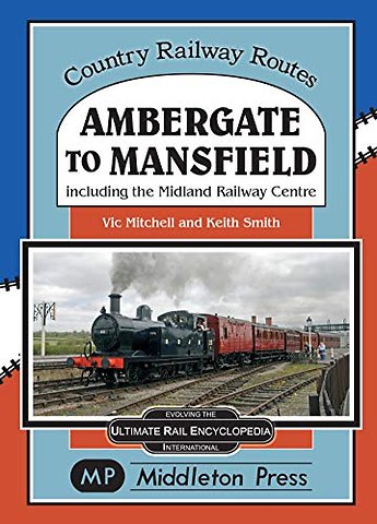 Ambergate To Mansfield