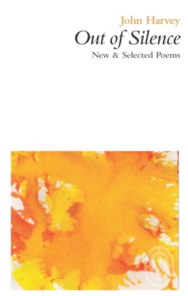 Out of Silence: New & Selected Poems