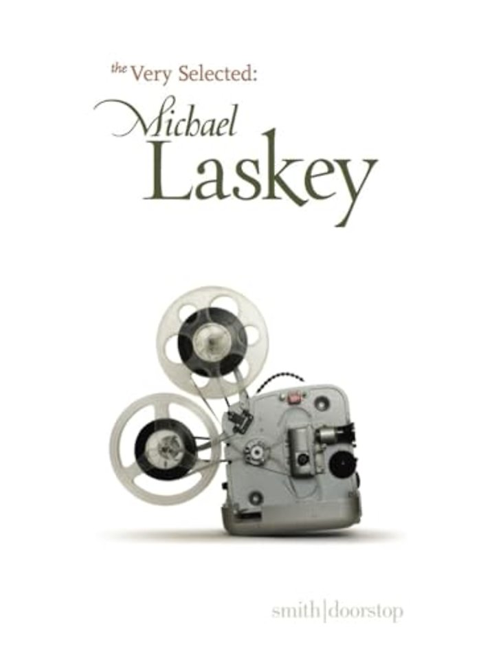 Very Selected Poems: Michael Laskey