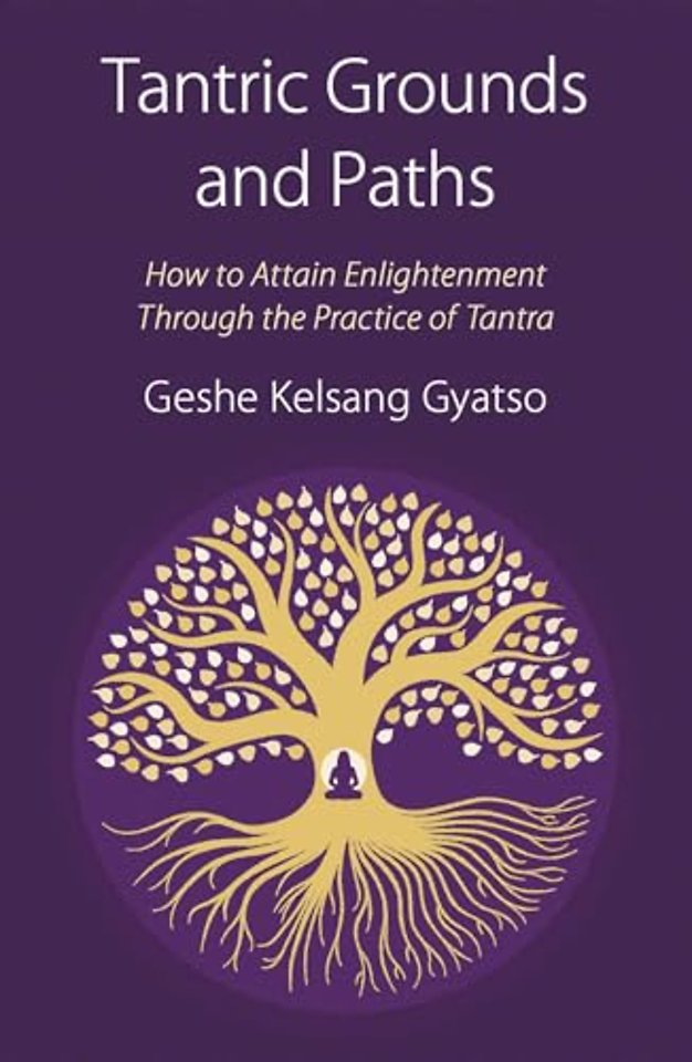 Tantric Grounds and Paths