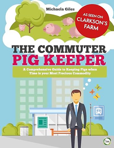 The Commuter Pig Keeper
