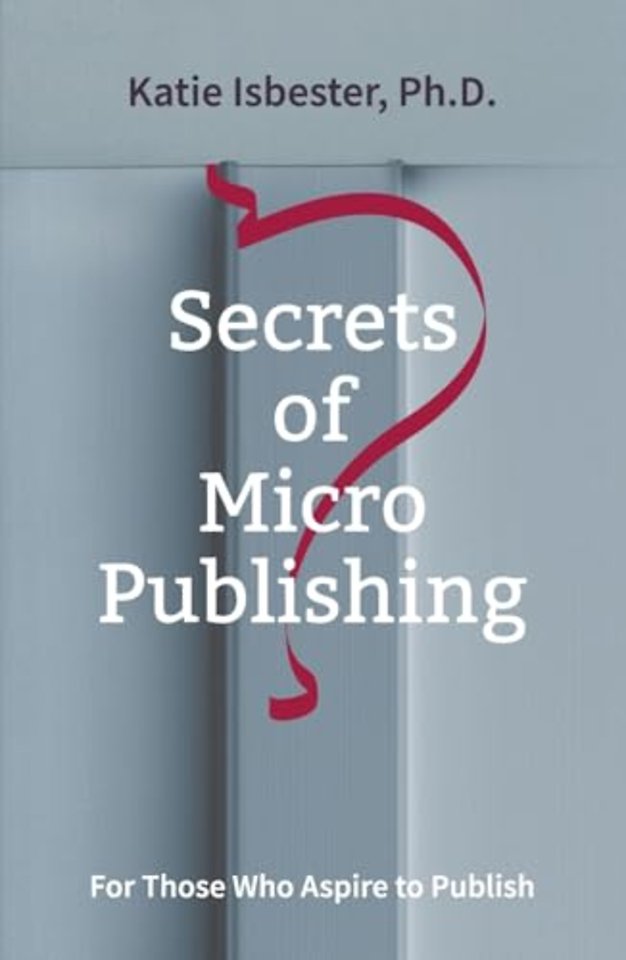 Secrets of MicroPublishing