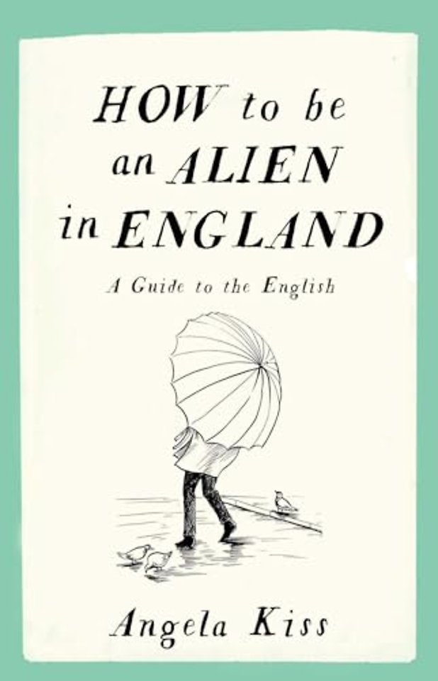 How To Be An Alien In England