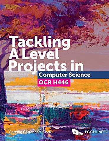 Tackling A Level Projects in Computer Science OCR H446