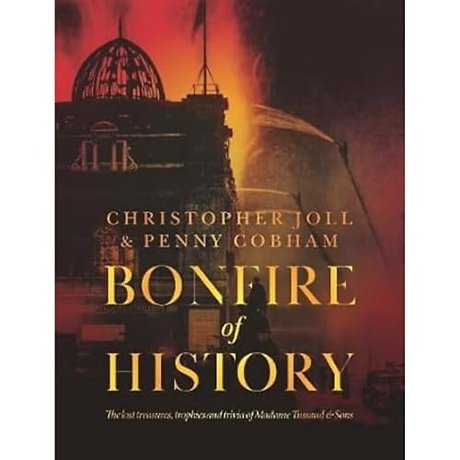 BONFIRE of HISTORY