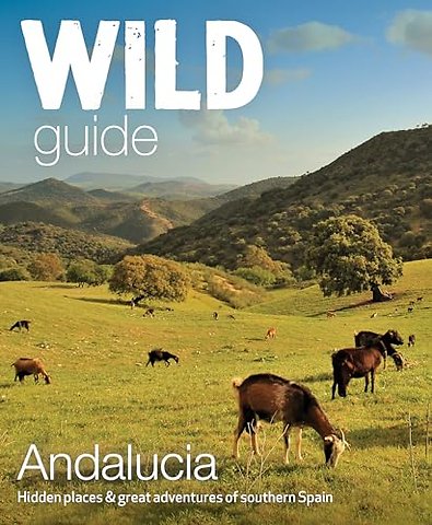 Wild Guide Andalucia