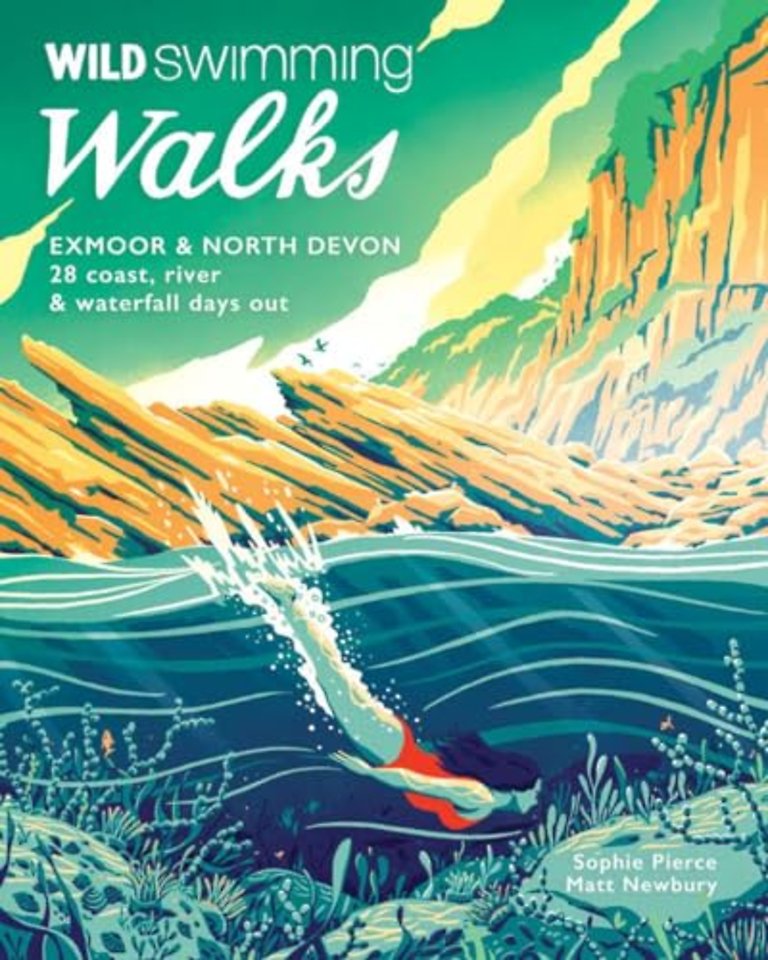 Wild Swimming Walks Exmoor & North Devon