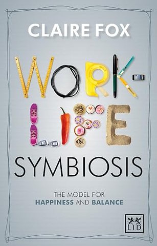 Work-Life Symbiosis