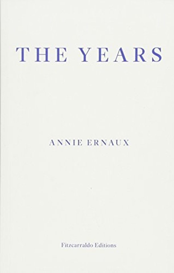 The Years – WINNER OF THE 2022 NOBEL PRIZE IN LITERATURE