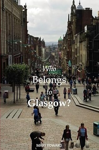 Who Belongs to Glasgow?