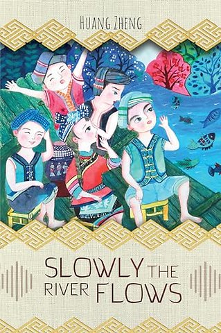 Slowly the River Flows