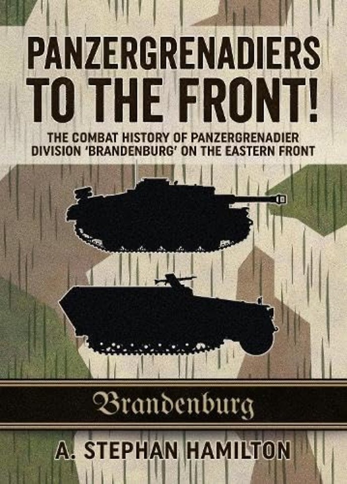 Panzergrenadiers to the Front!
