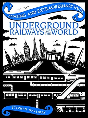 Underground Railways of the World