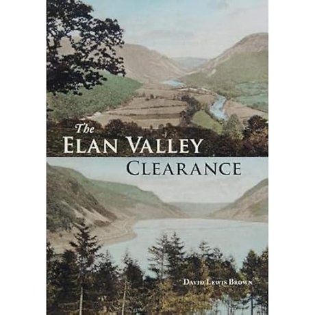 The Elan Valley Clearance