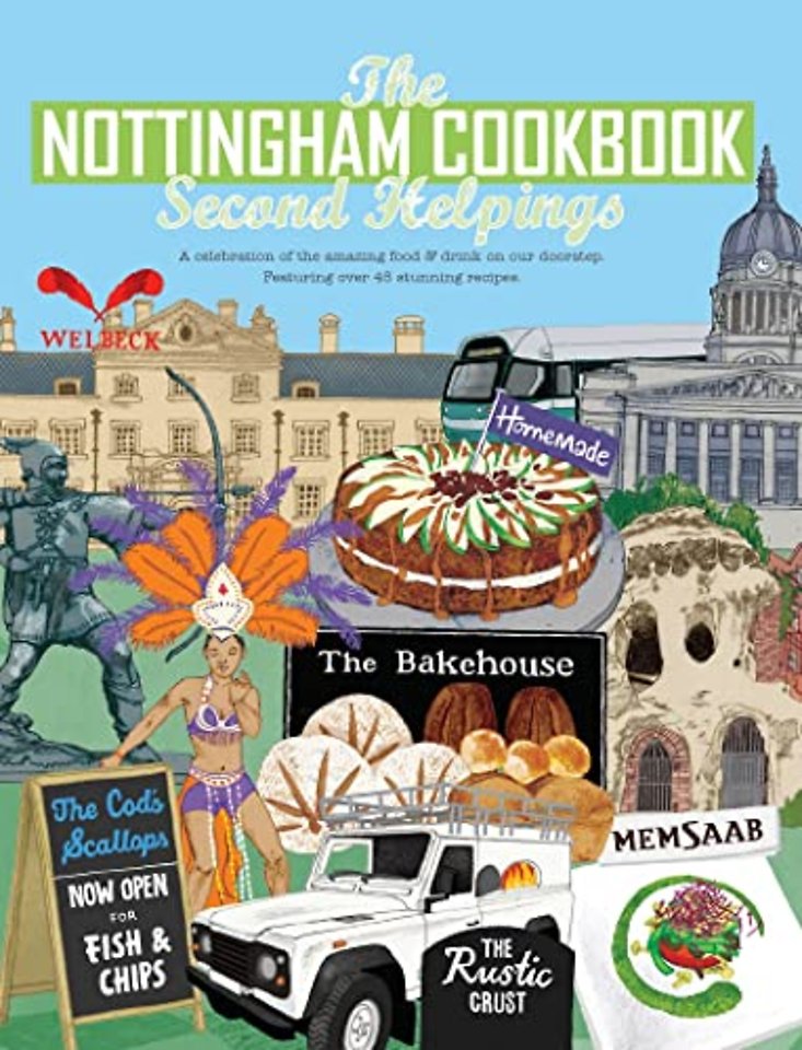 The Nottingham Cook Book: Second Helpings