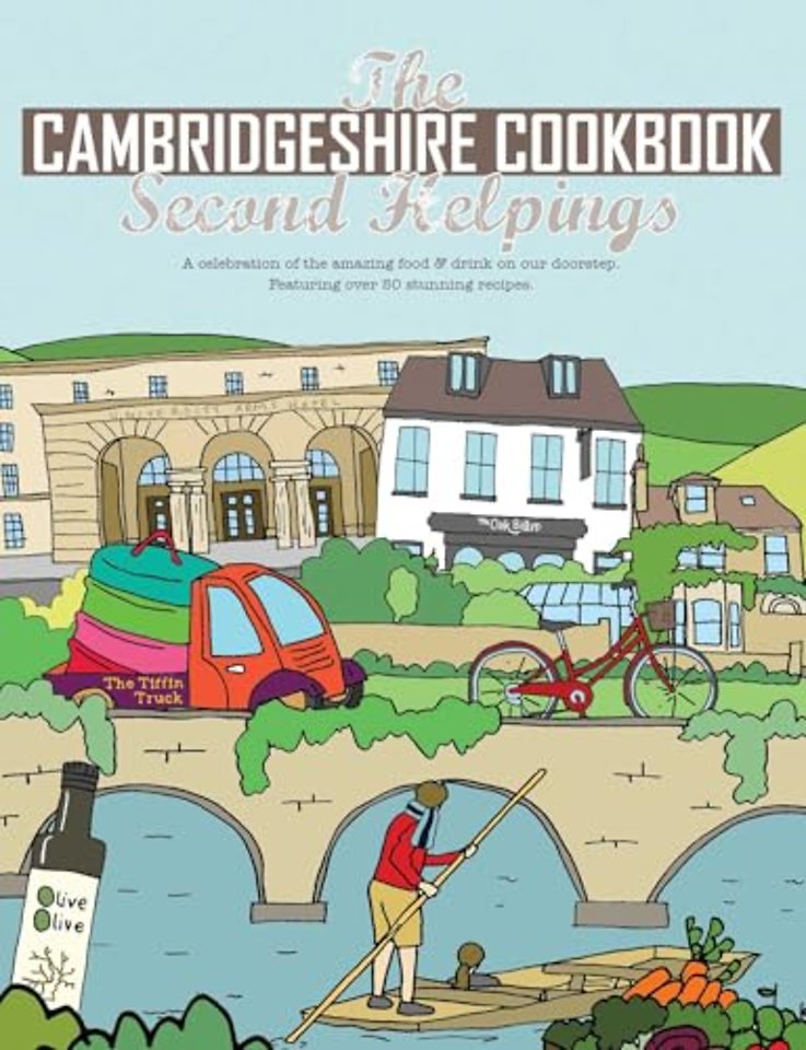 The Cambridgeshire Cookbook Second Helpings