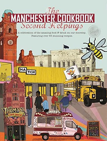 The Manchester Cook Book: Second Helpings