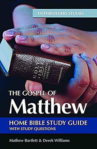The Gospel of Matthew Bible Study Guide