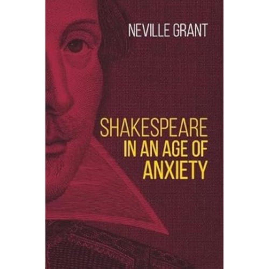 Shakespeare in an Age of Anxiety