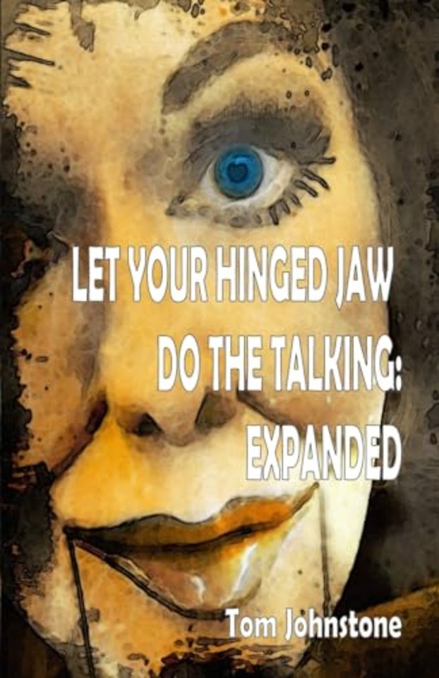 Let Your Hinged Jaw Do the Talking