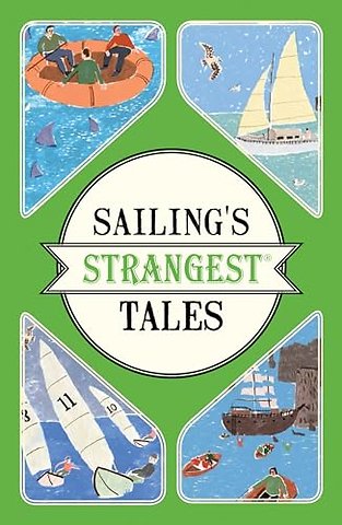 Sailing's Strangest Tales