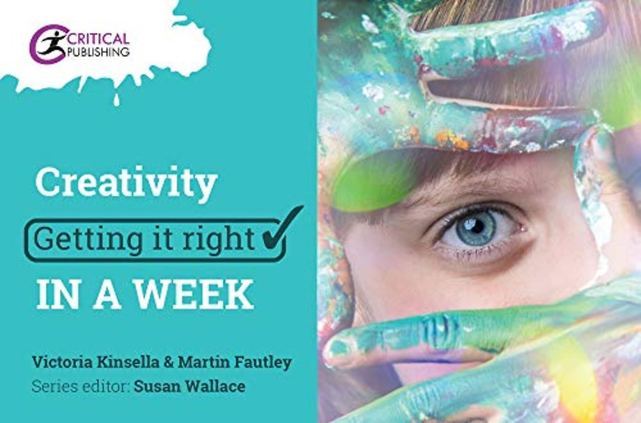 Creativity: Getting it Right in a Week