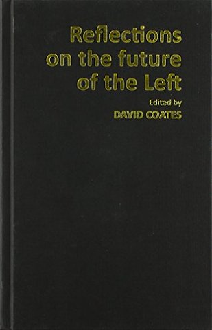 Reflections on the Future of the Left