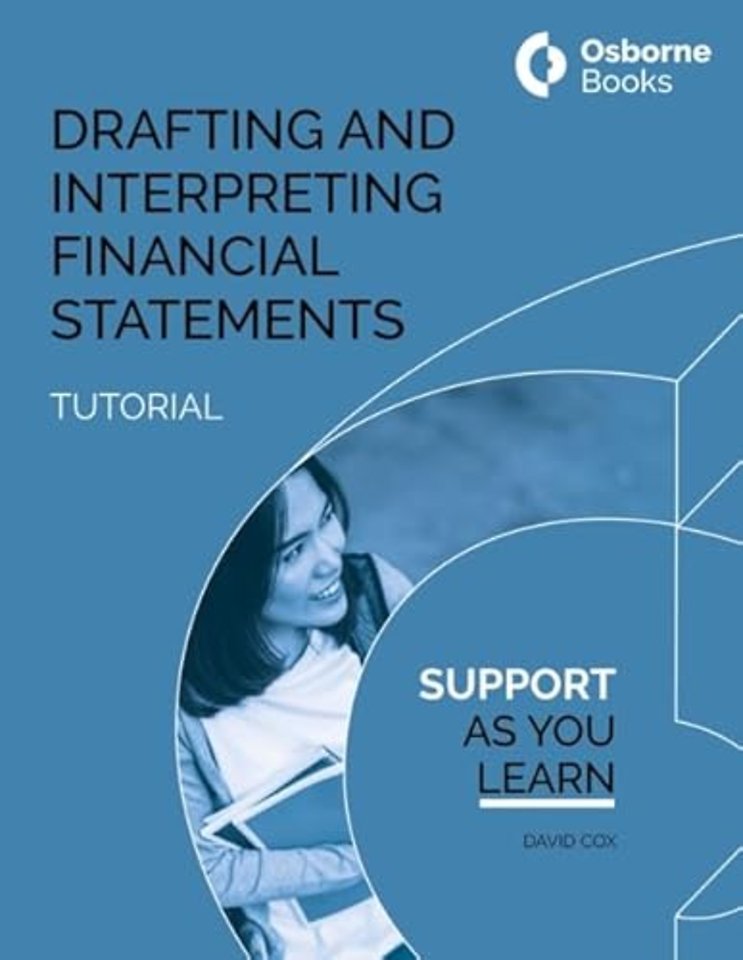 DRAFTING AND INTERPRETING FINANCIAL STATEMENTS TUTORIAL