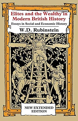 Elites Wealthy Modern British History