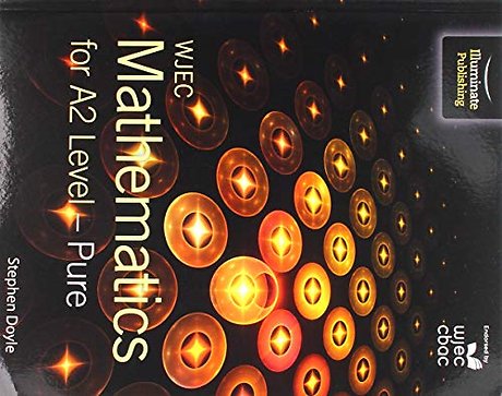 WJEC Mathematics for A2 Level: Pure