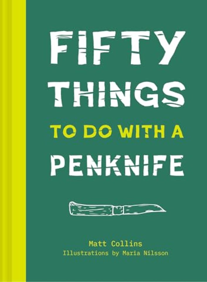 Fifty Things to Do with a Penknife