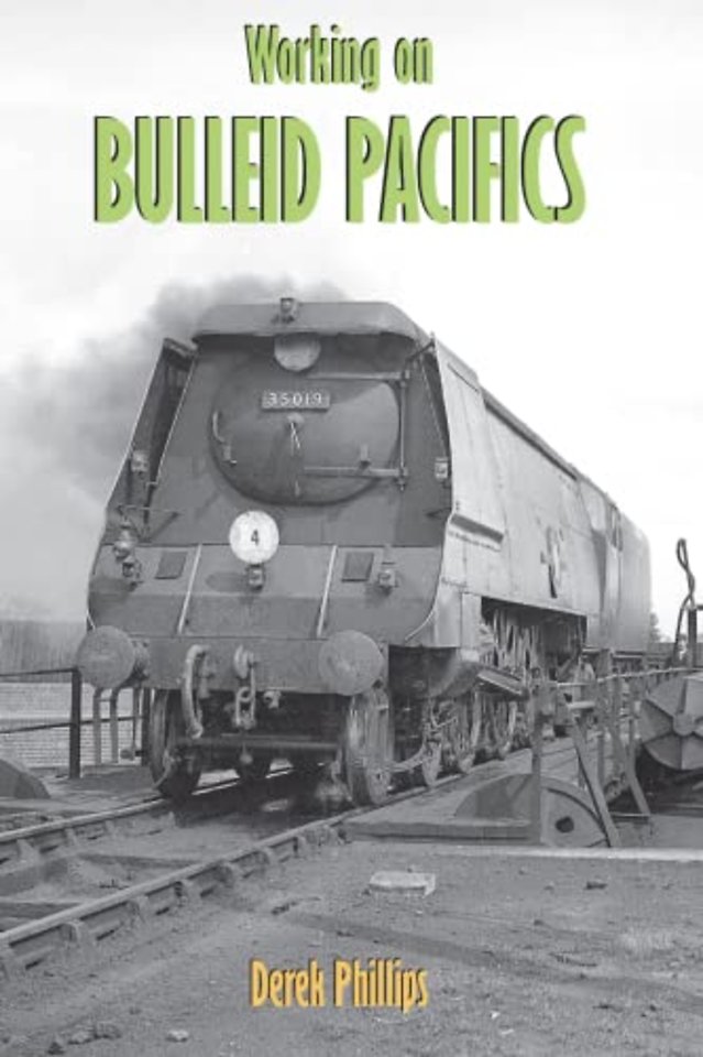 WORKING ON BULLEID PACIFICS