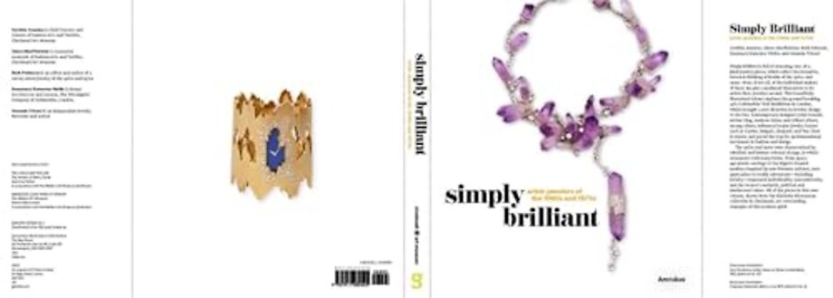 Simply Brilliant: Artist-Jewelers of the 1960s and 1970s