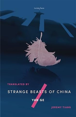 Strange Beasts of China