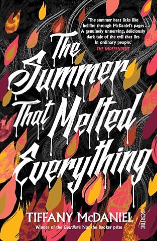 The Summer That Melted Everything