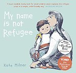 My Name is Not Refugee
